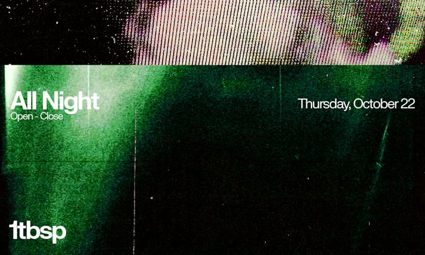 1tbsp All Night